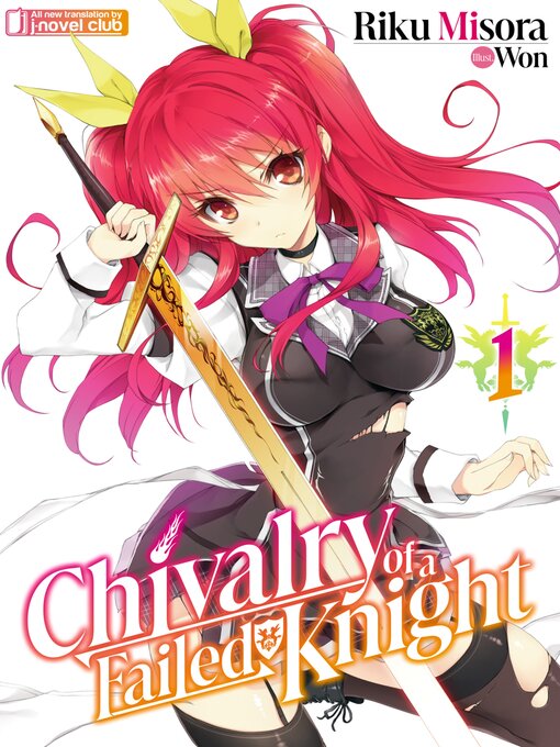 Title details for Chivalry of a Failed Knight, Volume 1 by Riku Misora - Available